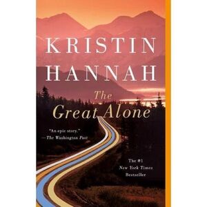 The Great Alone by Kristin Hannah